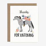 Horse Thank You For Listening Greeting Card