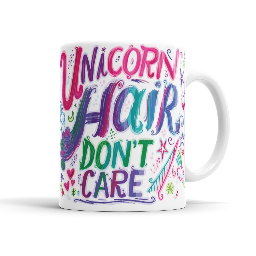 Unicorn Hair Don't Care Mug