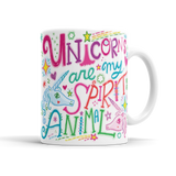 Unicorns Are My Spirit Animal Mug
