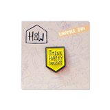 Think Happy Thoughts Good Luck Pin